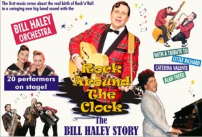 Rock Around The Clock - The Bill Haley Story